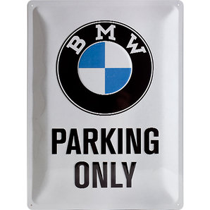 Blechschild BMW Parking Only Masse: 30x40cm Motorrad