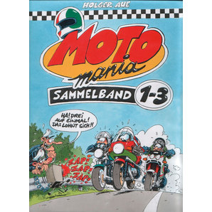 Motomania Comics Band 1-12 Sammel-Editionen- je 144 Seiten Motorrad