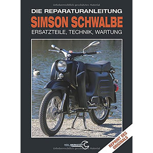 Simson Schwalbe - Die Reparaturanleitung Ersatzteile- Technik- Wartung ZZZ-kein Hersteller Motorrad